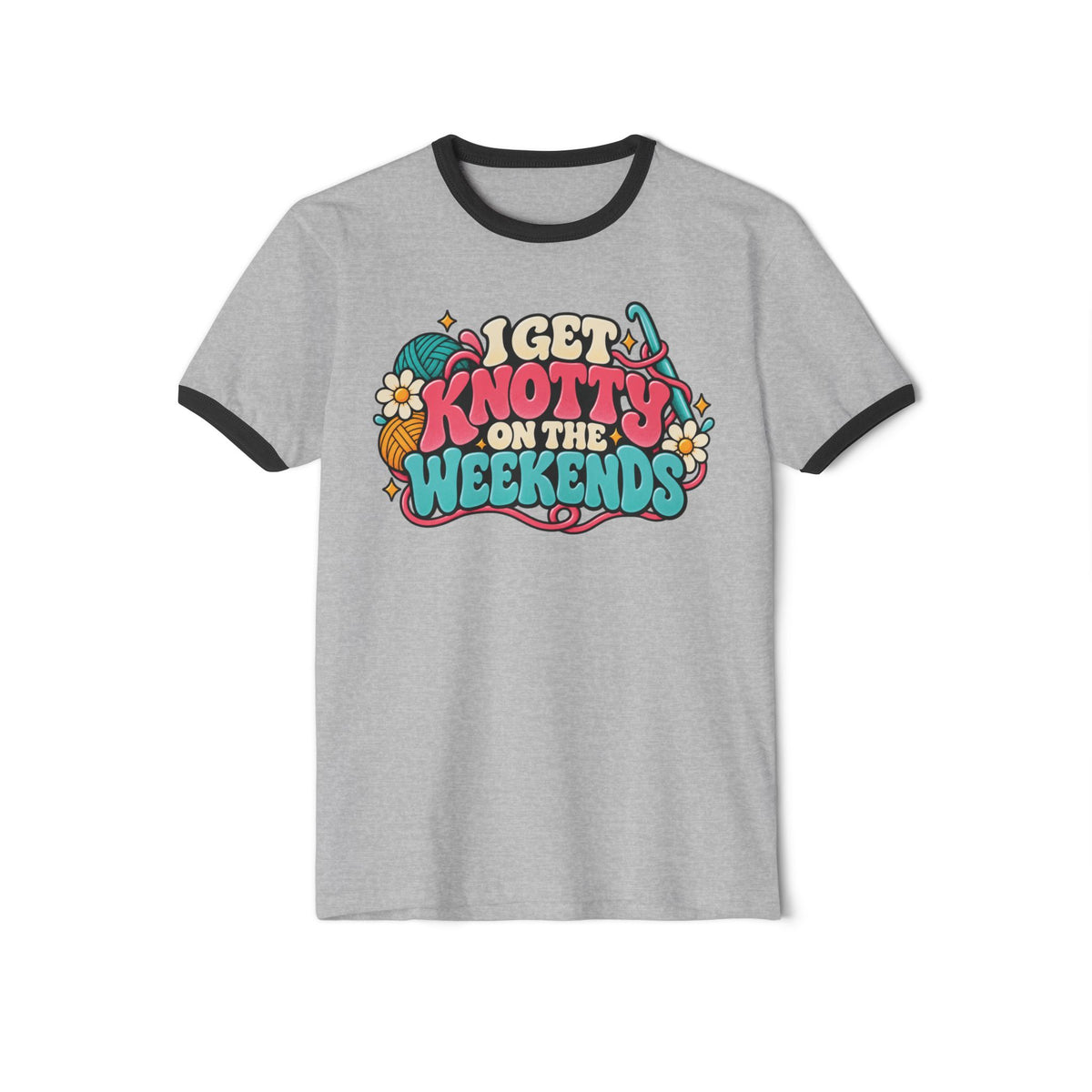 I Get Knotty on the Weekends – Funny Crochet Retro Ringer T-Shirt