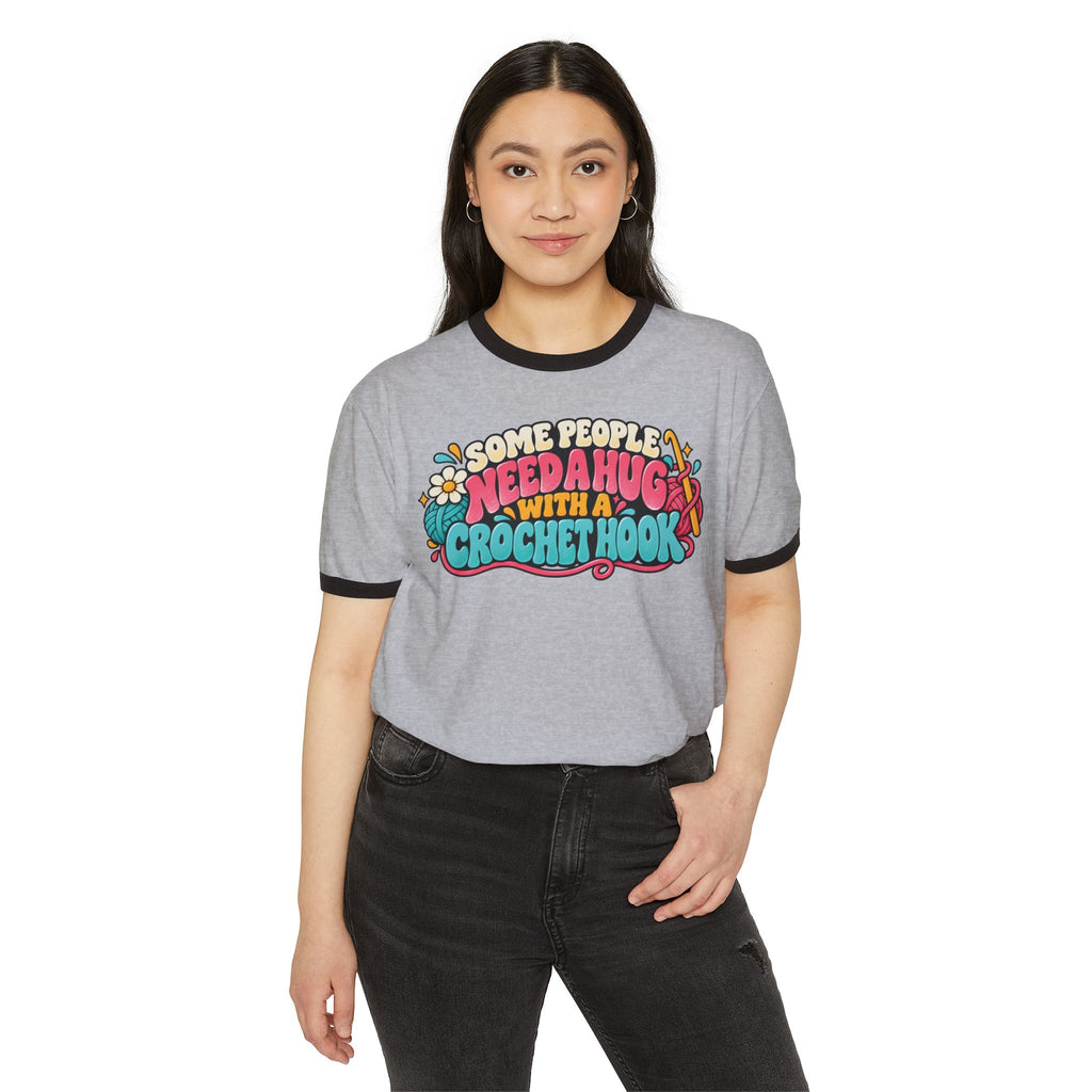 Some People Need a Hug With a Crochet Hook – Funny Retro Crochet Ringer T-Shirt