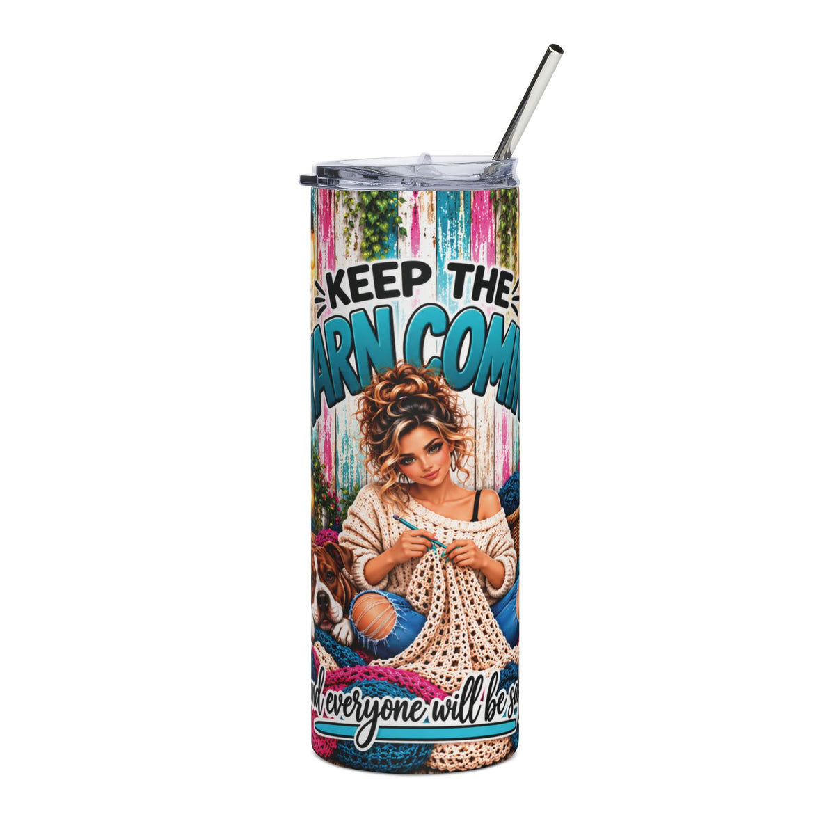 Keep the Yarn Coming 20 oz Tumbler | Crochet & Knitting Gift