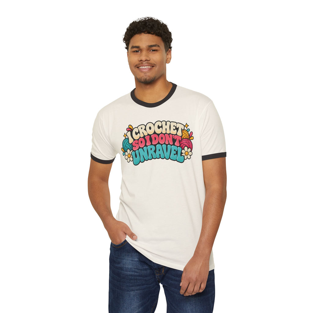 I Crochet So I Don't Unravel – Funny Retro Crochet Ringer T-Shirt