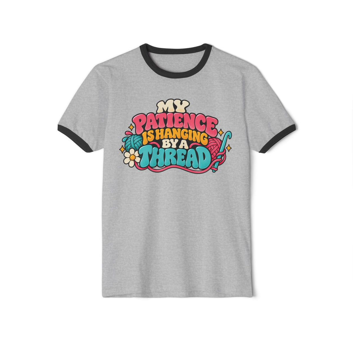 My Patience Is Hanging by a Thread – Funny Crochet Retro Ringer T-Shirt