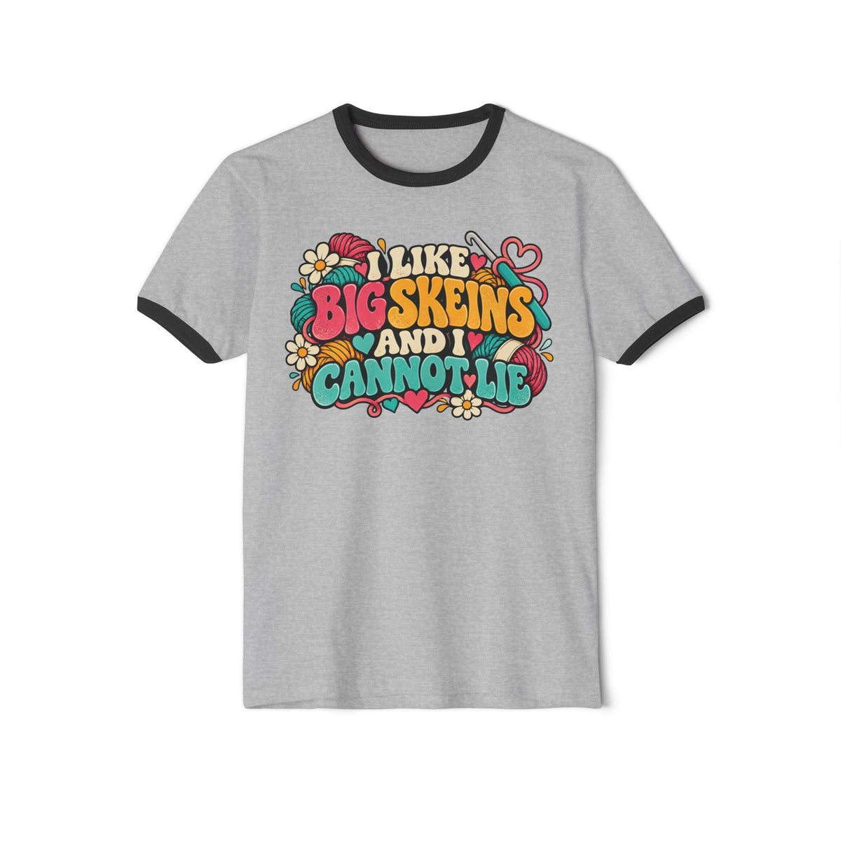 I Like Big Skeins and I Cannot Lie – Funny Crochet Retro Ringer T-Shirt