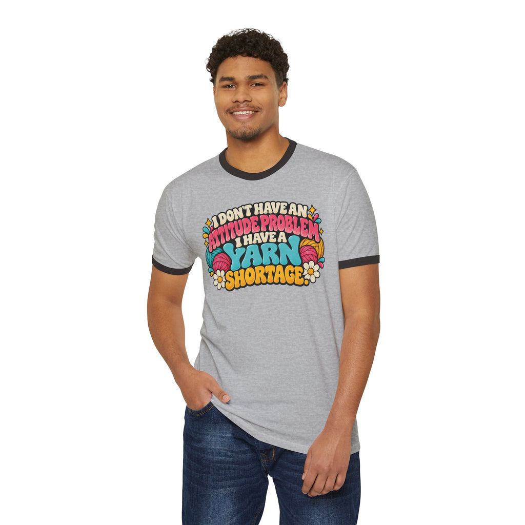 I Don't Have an Attitude Problem – Funny Crochet Yarn Shortage Retro Ringer T-Shirt