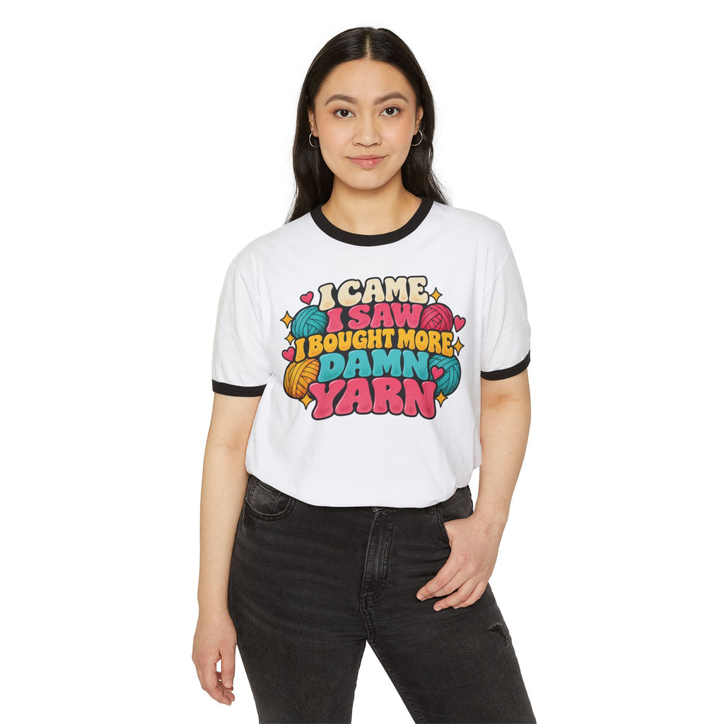 I Came I Saw I Bought More Damn Yarn – Funny Retro Crochet Ringer T-Shirt