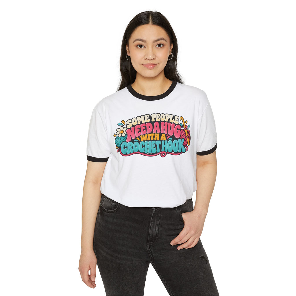 Some People Need a Hug With a Crochet Hook – Funny Retro Crochet Ringer T-Shirt