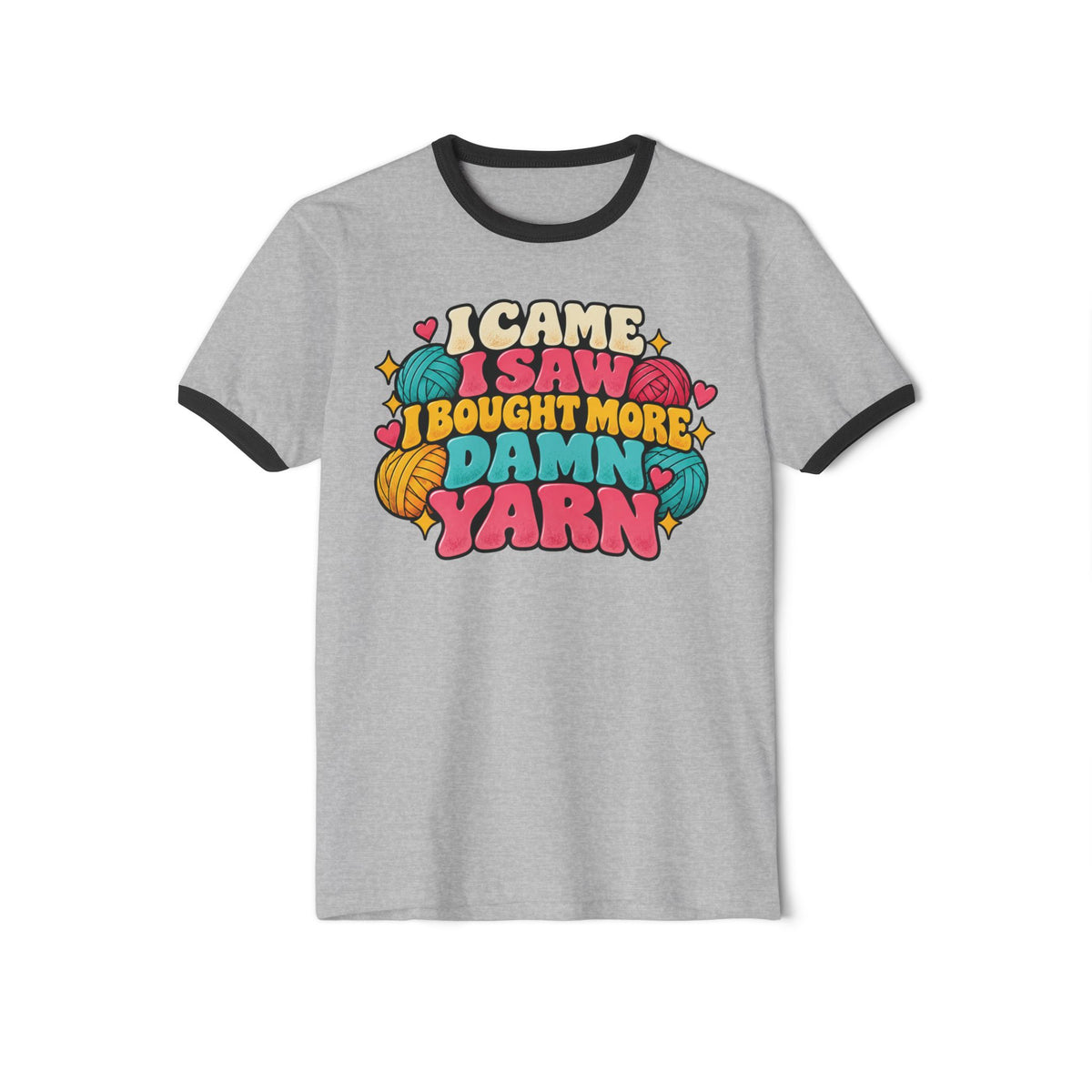 I Came I Saw I Bought More Damn Yarn – Funny Retro Crochet Ringer T-Shirt